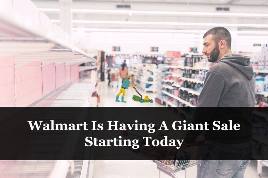 Walmart Is Having A Giant Sale Starting Today